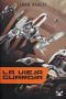 [Old Man's War 01] • La vieja guardia